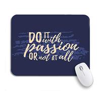 Tappetino per Mouse Do It Passion Not At all Lettering Inspirational Tappetino Mouse Base Antiscivolo in Gomma Antipolvere Tappetino Mouse Gaming, per Ufficio, Gaming Mouse, 25 x 30cm