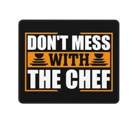 Tappetino Per Mouse Don'T Mess With The Chef Mousepad Confortevole Mouse Pad Lavabile Mouse Mat Per Laptop Ufficio Mac 25X30Cm