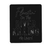 Tappetino per Mouse Floating On The River Killing My Liver Tappetino Mouse Gaming Base Antiscivolo in Gomma Portatile Sottomano, per Casa, Laptop, Ufficio, 25x30cm