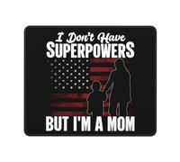 Tappetino Per Mouse I Don'T Have Superpowers But I M A Mom Tappetino Mouse Gaming Pulire Protezione Scrivania Da Ufficio Multifunzione Mouse Mat Per Mac Ufficio Gaming 25X30Cm