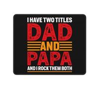 Tappetino per Mouse I Have Two Titles Dad And Papa And I Rock Them Both Desk Mat Waterproof Protezione Scrivania da Ufficio Lavabile Mouse Mat per Computer Portatile Gaming Laptop 25X30Cm