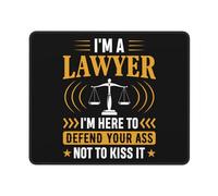 Tappetino per Mouse I M A Lawyer I M Here To Defend Your Ass Tappetino Mouse Gaming Pulire Mousepad Waterproof Desk Mat per Gaming Computer Portatile Pc 25X30Cm