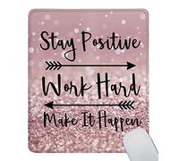 Tappetino per Mouse Inspirational Quote Mouse Pad, Stay Positive Work Hard And Make It Happen Motivational Tappetino per Il Mouse Antiscivolo Portatile Sottomano, per Gaming, Ufficio, 25x30cm