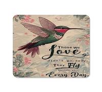 Tappetino per mouse, motivo: colibrì, con scritta "Those We Love Don't Go Away", grazioso tappetino per mouse, quadrato, impermeabile, base in gomma antiscivolo, per ufficio, laptop, regalo per