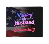 Tappetino per Mouse Raising My Husband Is Exhausting Tappetino Mouse Pad Antipolvere Confortevole Mousepad Forma Rettangolare, per Computer, Gaming, Laptop, 25x30cm
