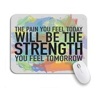 Tappetino Per Mouse The Pain You Feel Today Will Be Strength Tomorrow Mousepad Forma Rettangolare Confortevole Antipolvere Tappetino Per Il Mouse Antiscivolo, Per Laptop, Gaming Mouse, 25 x 30cm