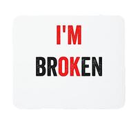 Tappetino Scrivania I'm Broken Ok Tappetino per Mouse da Gioco 10x12in
