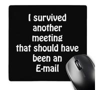 Tappetino Scrivania Sono Sopravvissuto A Un Incontro Che Avrebbe Dovuto Essere Un'E-Mail Grande Mouse Pad Waterproof Mouse Mat per Pc Mac Computer 25X30Cm