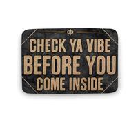 Tappeto Check Ya Vibe Before You Come Inside Check Ya Vibe Tappetino Da Bagno Confortevole Zerbino Ingresso Morbido Zerbino Per Interno Vasca Esterno 40X60Cm