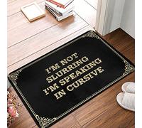 Tappeto da bagno da uomo per esterni, di qualità, con texture floreale in peluche, tappeto per soggiorno I'm Not Slurring I'm Speaking In Cursive (40 x 60 cm)