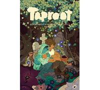 Taproot: A Story about a Gardener and a Ghost by Young, Keezy