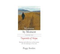 Taproots of Hope: Musings and reflections on the journey into the landscape of my soul