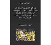 Taqiya : dissimulations et tromperies pour la "bonne" cause de l'islam