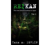 Reikan: The most haunted locations in Japan: Volume One: 1