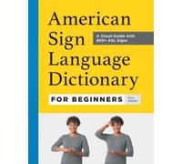 Tara Adams American Sign Language Dictionary for Beginners (Copertina rigida)