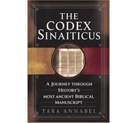 Tara Annabel The Codex Sinaiticus (Tascabile)