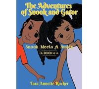 Tara Annette Rocker The Adventures of Snook and Gator (Copertina rigida)