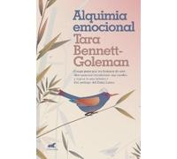 Tara Bennett-Goleman Alquimia emocional / Emotional Alchemy (Tascabile)