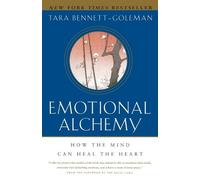 Tara Bennett-Goleman Emotional Alchemy (Tascabile)