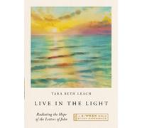 Tara Beth Leach Live in the Light (Tascabile) IVP Bible Study Experience