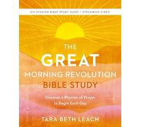 Tara Beth Leach The GREAT Morning Revolution Bible Study Guide plus (Tascabile)