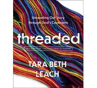 Tara Beth Leach Threaded Bible Study Guide plus Streaming Video (Tascabile)