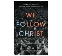 Tara Beth Leach We Follow Christ (Tascabile)