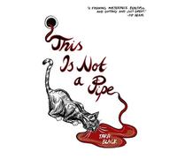 Tara Black This Is Not A Pipe (Tascabile)