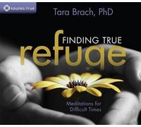 Tara Brach Finding True Refuge (CD)