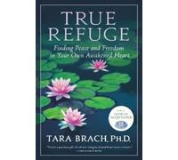 Tara Brach True Refuge (Tascabile)