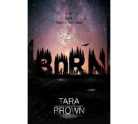 Tara Brown Born (Tascabile) Born