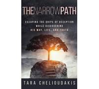 Tara Chelioudakis The Narrow Path (Copertina rigida)