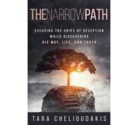 Tara Chelioudakis The Narrow Path (Tascabile)