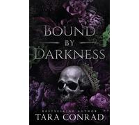 Tara Conrad Bound by Darkness (Tascabile)