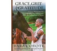Tara Coyote Grace, Grit and Gratitude (Tascabile)