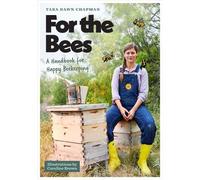 Tara Dawn Chapman For the Bees (Tascabile)
