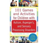 Tara Delaney 101 Games and Activities for Children With Autism, Aspe (Tascabile)