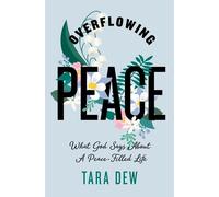 Tara Dew Overflowing Peace (Tascabile)