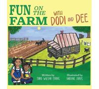 Tara Evans Fun on the Farm with Dodi and Dee (Copertina rigida)