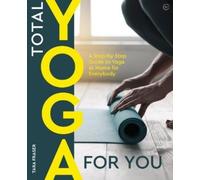 Tara Fraser Total Yoga for You (Tascabile)