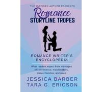 Tara G Ericson Jessica Barber Romance Storyline Tropes (Tascabile)