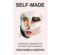 Tara Isabella Burton Self-Made (Copertina rigida)