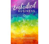Tara Jackson Embodied Business (Tascabile)