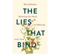 Tara Johnson Guideposts The Lies That Bind (Tascabile) Lies That Bind