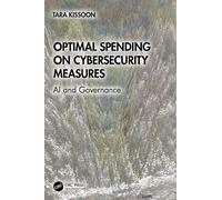 Tara Kissoon Optimal Spending on Cybersecurity Measures (Tascabile)
