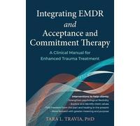 Tara L. Travia Integrating EMDR and Acceptance (Tascabile) (PRESALE 28/05/2026)