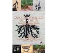 Tara L. Van Ho When Business Harms Human Rights (Copertina rigida)