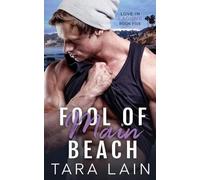 Tara Lain Fool of Main Beach (Tascabile) Love in Laguna