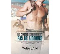 Tara Lain Les cowboys ne chevauchent pas de licornes (Tascabile)