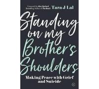 Tara Lal Standing on my Brother's Shoulders (Tascabile)